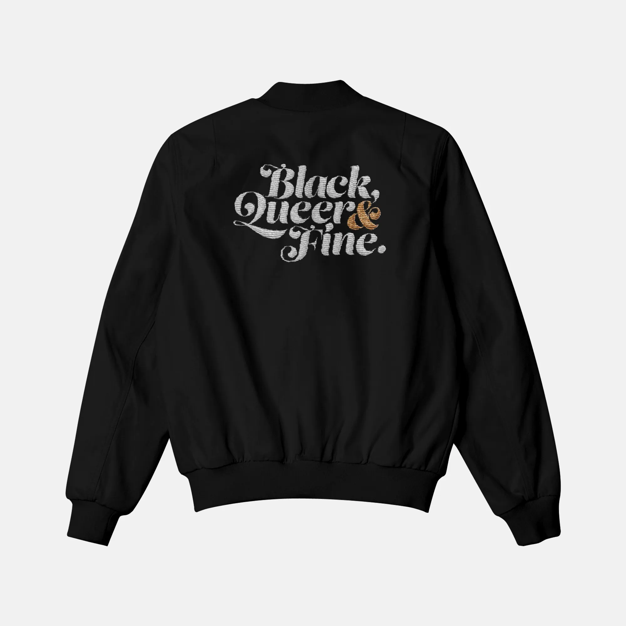 Black Queer & Fine | Bomber Jacket